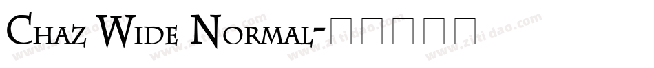 Chaz Wide Normal字体转换